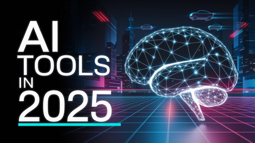 The 50 Best AI Tools in 2025
